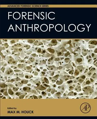 Antropologie criminalistică - Forensic Anthropology