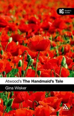 The Handmaid's Tale (Povestea servitoarei) a lui Atwood - Atwood's The Handmaid's Tale