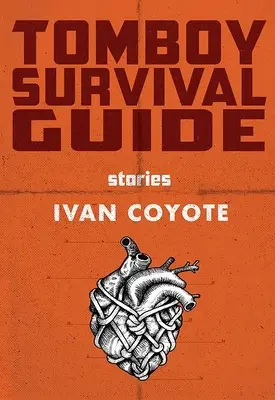 Ghid de supraviețuire pentru băieți - Tomboy Survival Guide