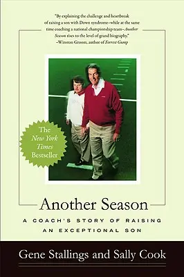 Un alt sezon: Povestea unui antrenor care a crescut un fiu excepțional - Another Season: A Coach's Story of Raising an Exceptional Son