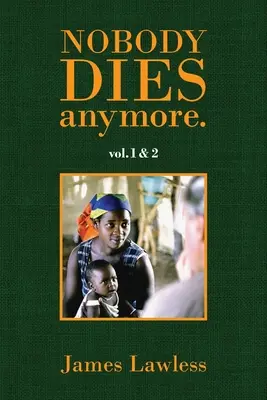 Nobody Dies Anymore - vol.1&2