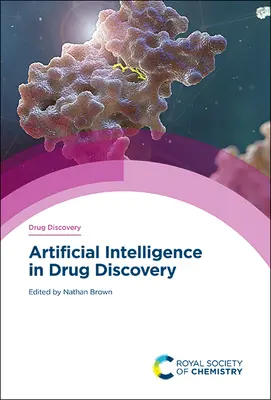 Inteligența artificială în descoperirea medicamentelor - Artificial Intelligence in Drug Discovery
