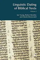 Datarea lingvistică a textelor biblice: Volumul 2 - Linguistic Dating of Biblical Texts: Volume 2