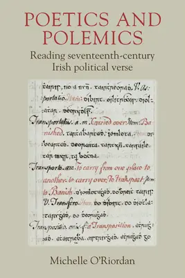 Poetică și polemică: Lectura versurilor politice irlandeze din secolul al șaptesprezecelea - Poetics and Polemics: Reading Seventeenth-Century Irish Political Verse
