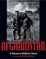 Afganistan: Povestea unui soldat rus - Afghanistan: A Russian Soldier's Story