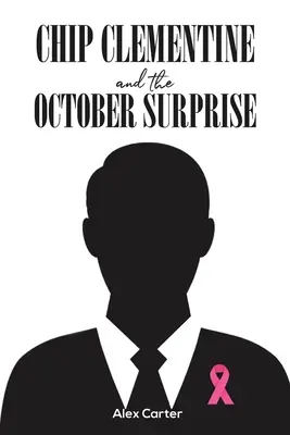 Chip Clementine și surpriza din octombrie - Chip Clementine and the October Surprise