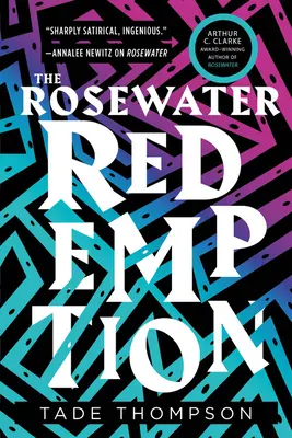 Izbăvirea din Rosewater - The Rosewater Redemption