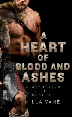 O inimă de sânge și cenușă - A Heart of Blood and Ashes