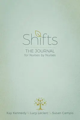 Shifts: Journal for Nurses by Nurses (Jurnal pentru asistenți de către asistenți) - Shifts: The Journal for Nurses by Nurses