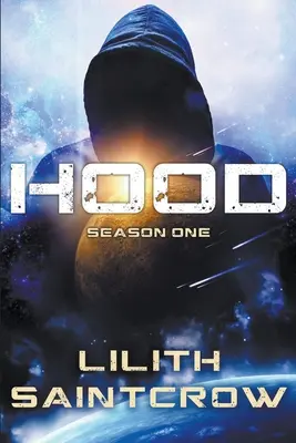 Hood: Sezonul unu - Hood: Season One