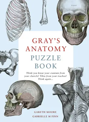 Cartea de puzzle Anatomia lui Gray - Gray's Anatomy Puzzle Book