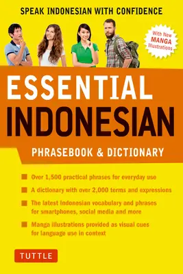 Essential Indonesian Phrasebook & Dictionary: Speak Indonesian with Confidence (Ediție revizuită) - Essential Indonesian Phrasebook & Dictionary: Speak Indonesian with Confidence (Revised Edition)