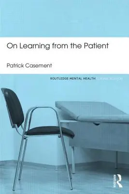 Despre învățarea de la pacient - On Learning from the Patient