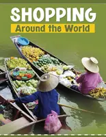 Cumpărături în jurul lumii - Shopping Around the World