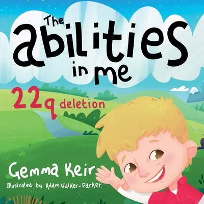 Abilitățile din mine: deleția 22q - The abilities in me: 22q deletion