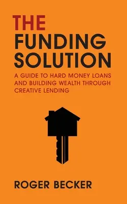 Soluția de finanțare - The Funding Solution