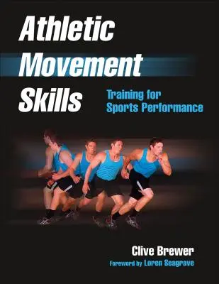 Abilități de mișcare atletică: Antrenament pentru performanță sportivă - Athletic Movement Skills: Training for Sports Performance