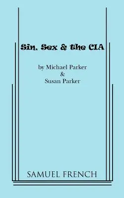 Păcatul, sexul și CIA - Sin, Sex & the CIA