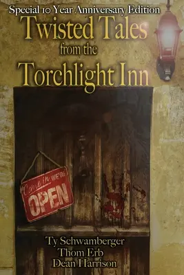 Povești întortocheate de la Hanul Torchlight - Twisted Tales from the Torchlight Inn