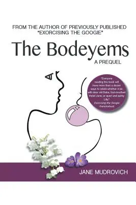 The Bodeyems: Un prequel - The Bodeyems: A Prequel