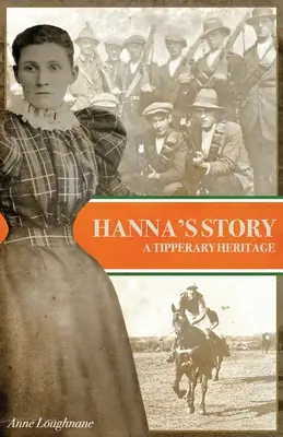 Povestea lui Hanna: O moștenire din Tipperary - Hanna's Story: A Tipperary Heritage
