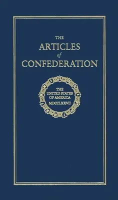 Articolele Confederației - Articles of Confederation