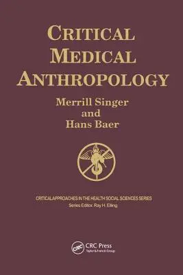 Antropologie medicală critică - Critical Medical Anthropology