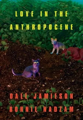 Dragostea în Antropocen - Love in the Anthropocene