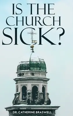 Biserica este bolnavă? - Is the Church Sick?