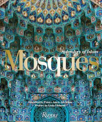 Moschei: Splendorile islamului - Mosques: Splendors of Islam
