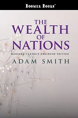 Bogăția națiunilor prescurtat - The Wealth of Nations abridged