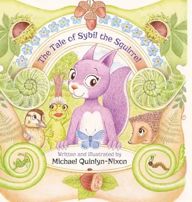 Povestea veveriței Sibyl - The Tale of Sibyl the Squirrel