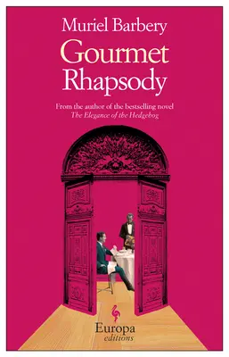 Rapsodia gastronomică - Gourmet Rhapsody