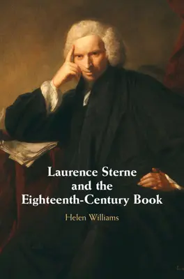 Laurence Sterne și cartea secolului al XVIII-lea - Laurence Sterne and the Eighteenth-Century Book