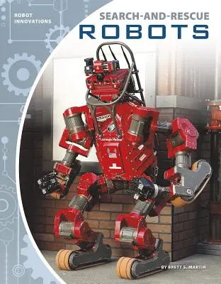 Roboți de căutare și salvare - Search-And-Rescue Robots
