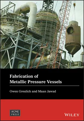 Fabricarea recipientelor metalice sub presiune - Fabrication of Metallic Pressure Vessels
