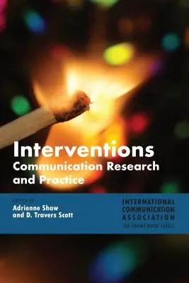 Intervenții: Cercetare și practică în comunicare - Interventions: Communication Research and Practice