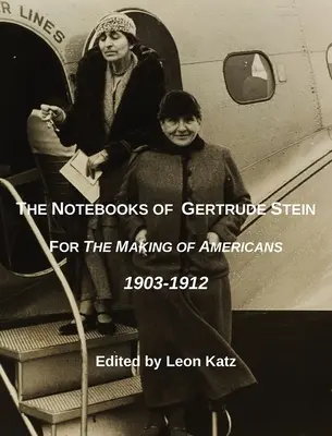 Caietele lui Gertrude Stein - The Notebooks of Gertrude Stein