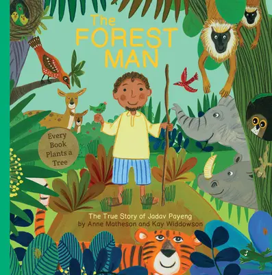 Omul pădurii: Povestea adevărată a lui Jadav Payeng - The Forest Man: The True Story of Jadav Payeng