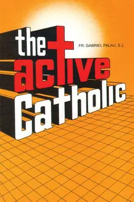 Catolic activ - Active Catholic