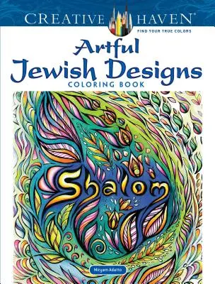 Carte de colorat Creative Haven Artful Jewish Designs - Creative Haven Artful Jewish Designs Coloring Book