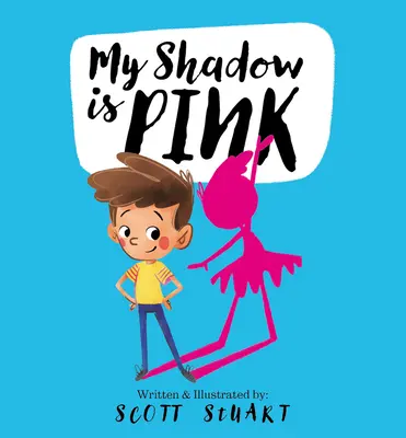Umbra mea este roz - My Shadow Is Pink