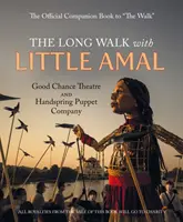 Long Walk with Little Amal - Cartea oficială de însoțire a 