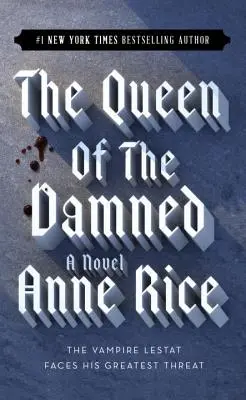 Regina damnaților - Queen of the Damned