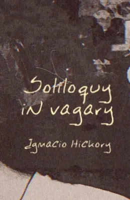 Solilocviu în vagar - Soliloquy in Vagary