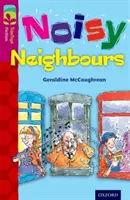 Oxford Reading TreeTops TreeTops Fiction: Level 10 More Pack A: Noisy Neighbours - Oxford Reading Tree TreeTops Fiction: Level 10 More Pack A: Noisy Neighbours