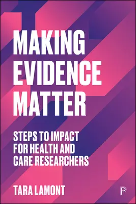 A face cercetarea să conteze: Pași către impact pentru cercetătorii din domeniul sănătății și îngrijirii - Making Research Matter: Steps to Impact for Health and Care Researchers
