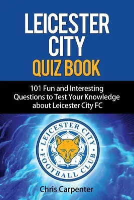 Leicester City Quiz Book