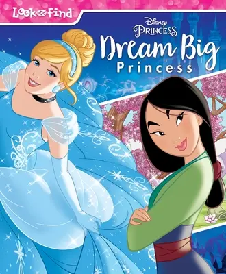 Prințesa Disney: Prințesa vis mare - Disney Princess: Dream Big Princess