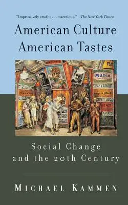 American Culture, American Tastes: Schimbarea socială și secolul XX - American Culture, American Tastes: Social Change and the 20th Century
